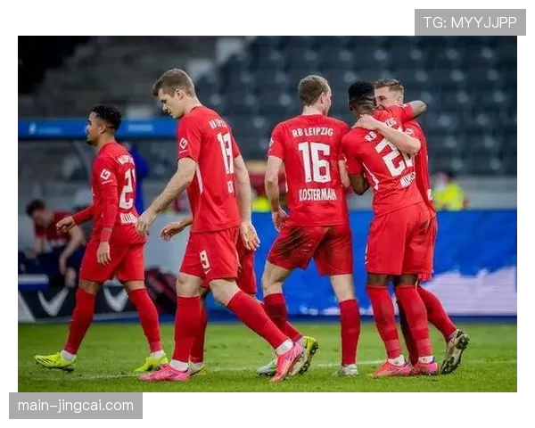 莱比锡六球狂胜法兰克福，红牛军团主场火力全开
